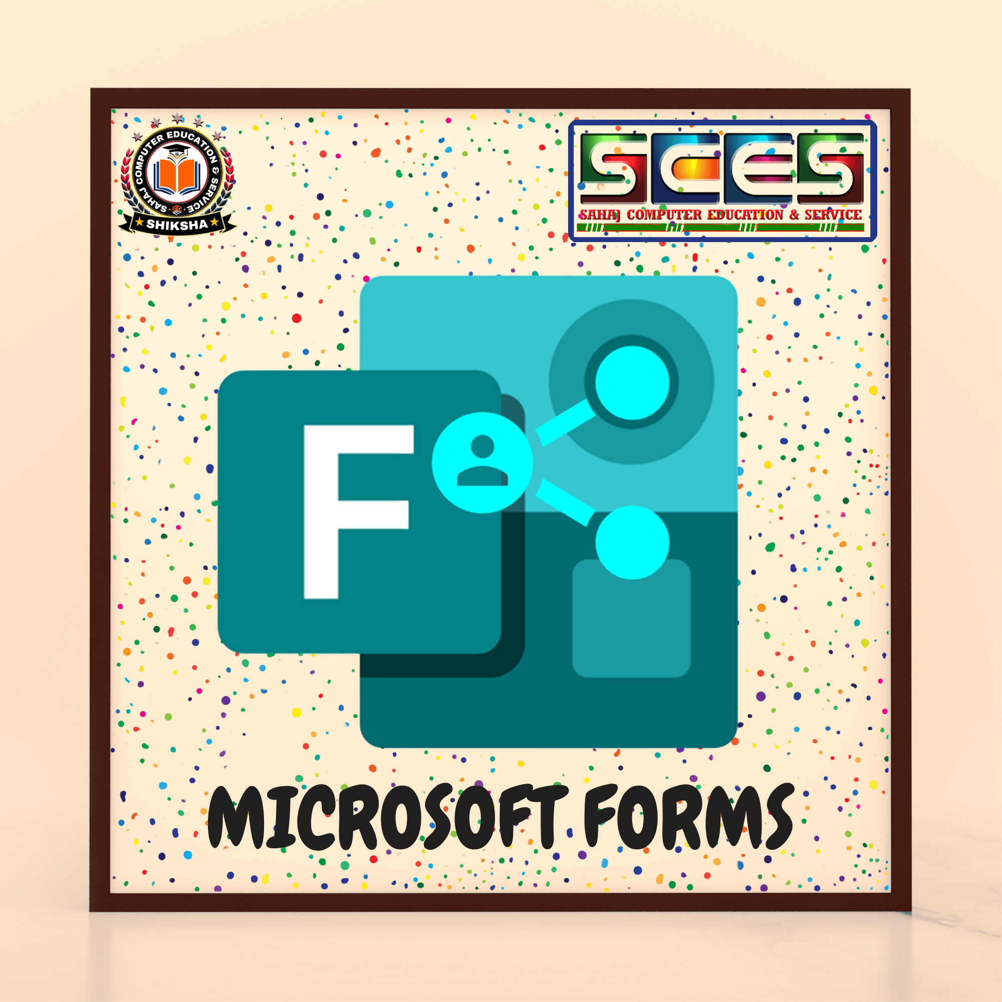 MICROSOFT FORMS