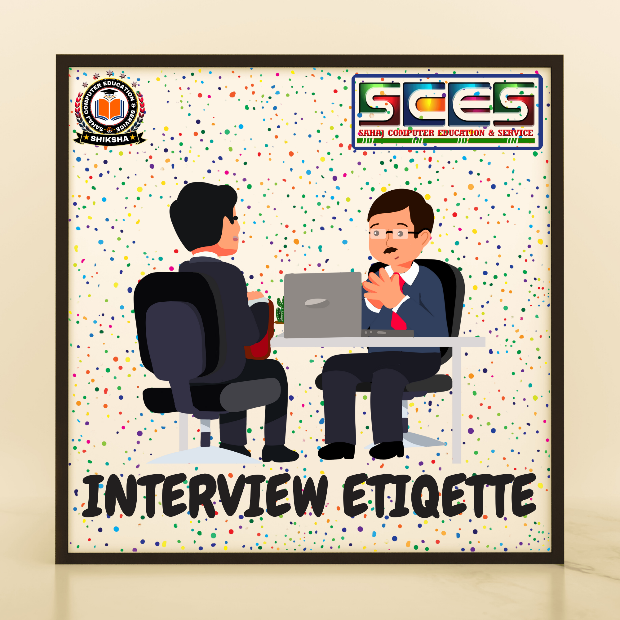 INTERVIEW ETIQETTE