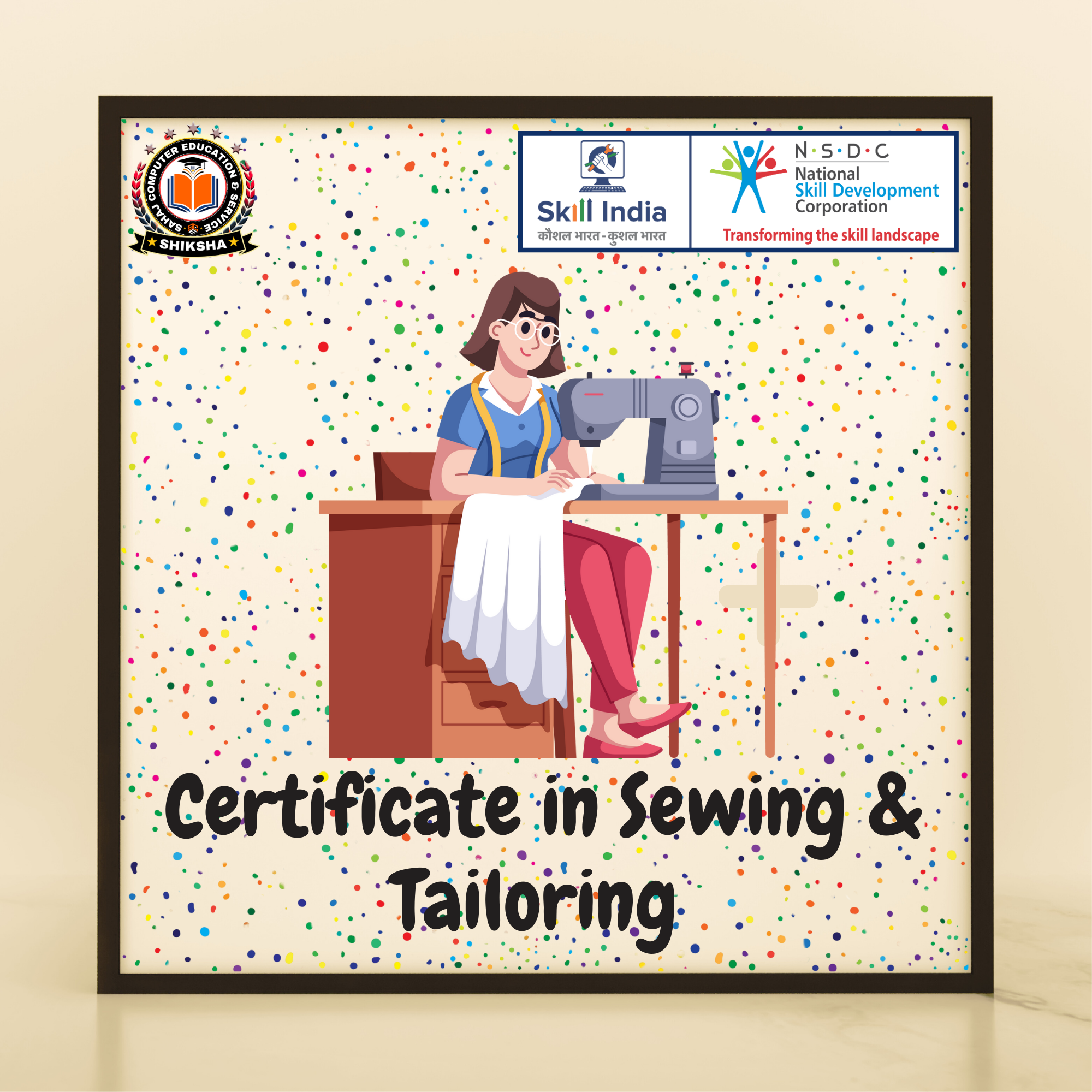 Certificate in Sewing & Tailoring (NSDC)