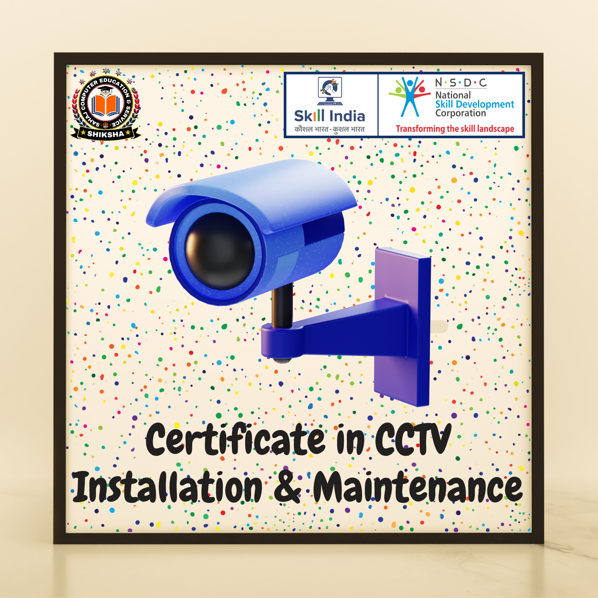 Certificate in CCTV Installation & Maintenance